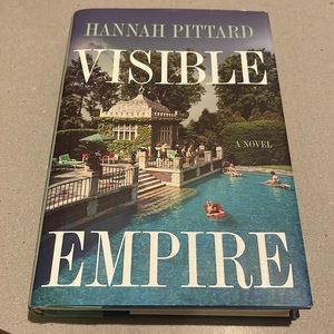 Invisible Empire by Hannah Pittard